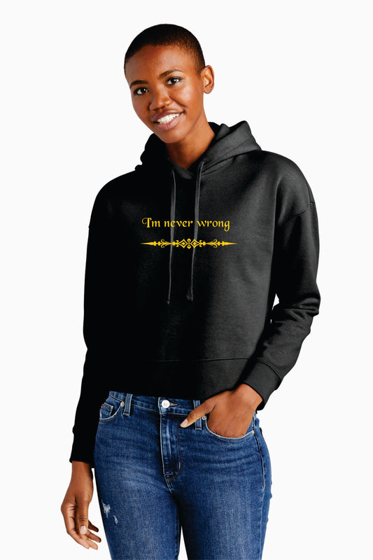 I Am Never Wrong -Sweatshirt - price differs with Style
