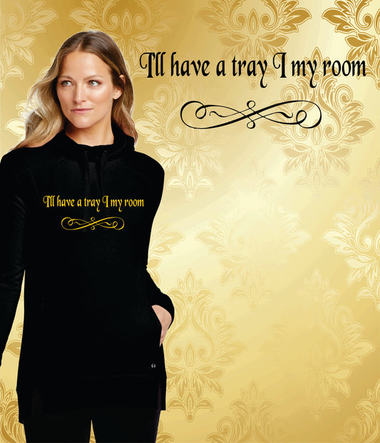 I'll Have a tray in my Room - Shirt
